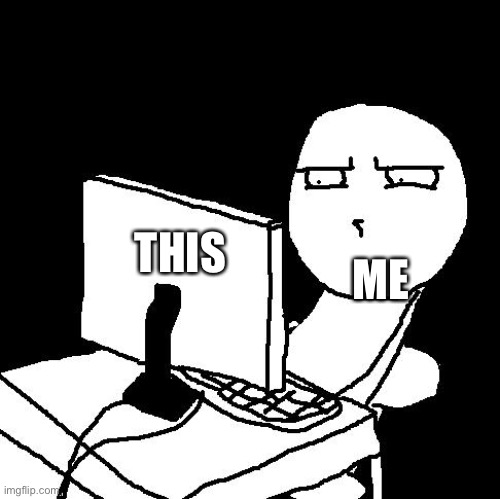 what the hell did I just watch | ME THIS | image tagged in what the hell did i just watch | made w/ Imgflip meme maker