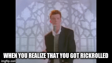 No gotcha meme will ever be as good as the Rick Roll because now they're
