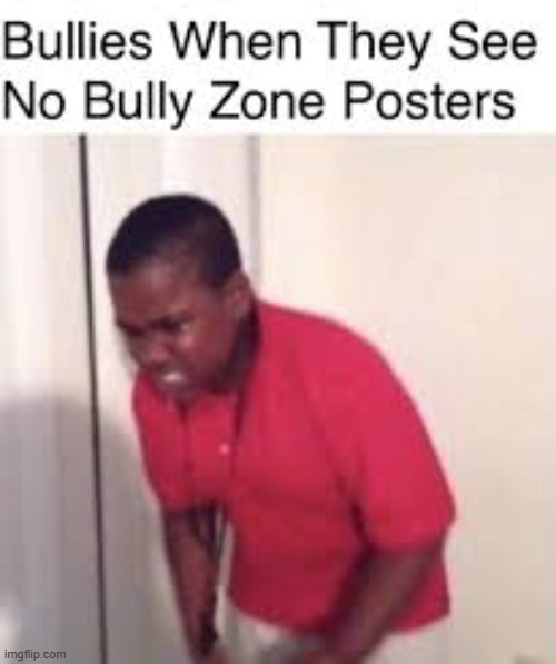 bully | image tagged in damn | made w/ Imgflip meme maker