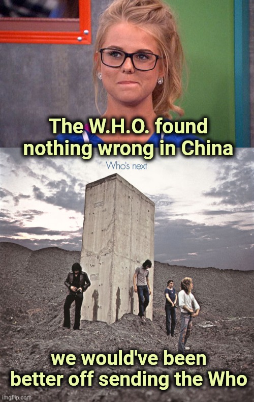China bought our Election with a virus | The W.H.O. found nothing wrong in China; we would've been better off sending the Who | image tagged in nicole 's thinking,who's next,election fraud,rigged elections,chinese food | made w/ Imgflip meme maker