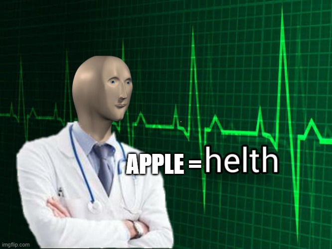 Stonks Helth | APPLE = | image tagged in stonks helth | made w/ Imgflip meme maker