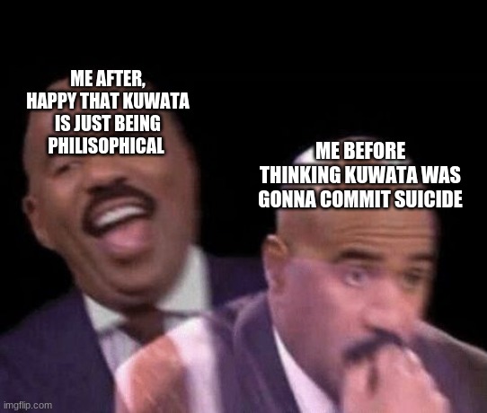 Oh shit | ME BEFORE THINKING KUWATA WAS GONNA COMMIT SUICIDE ME AFTER, HAPPY THAT KUWATA IS JUST BEING PHILISOPHICAL | image tagged in oh shit | made w/ Imgflip meme maker