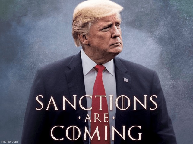 donald trump is still prez n sanctions r comin 2 an iran near u maga | image tagged in trump sanctions are coming,president trump,maga,iran,trump,donald trump | made w/ Imgflip meme maker