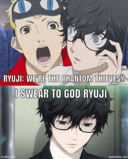 I think he gets tired of it | image tagged in persona 5 | made w/ Imgflip meme maker
