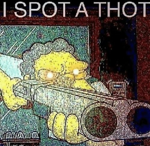 i spot a thot Blank Meme Template