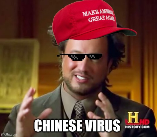 Ancient Aliens Meme | CHINESE VIRUS | image tagged in memes,ancient aliens | made w/ Imgflip meme maker