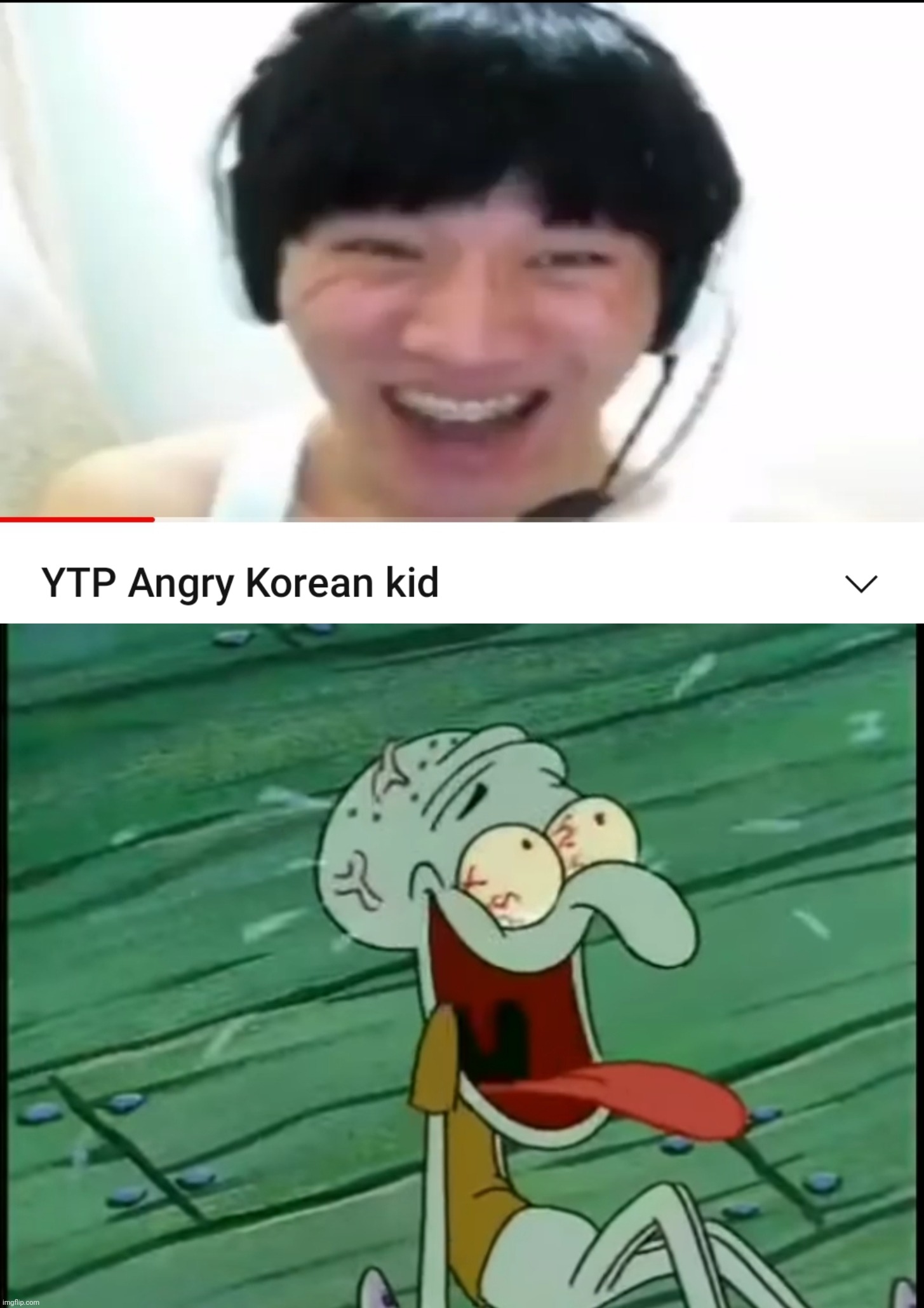 ANGRY KOREAN GAMER KID IS SOOOOOOOOOOOOO FUUUUNNNYYYYYY!!!!!! | image tagged in lel,angry korean gamer,squidward,memes | made w/ Imgflip meme maker
