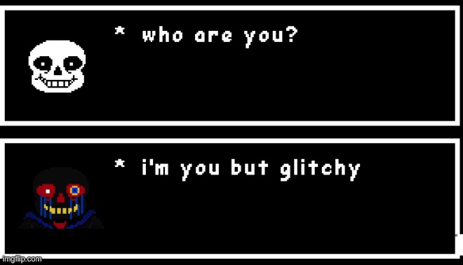 Repost this and add another "I'm you'' at the bottom | image tagged in i'm you,sans undertale,error,error sans,undertale,memes | made w/ Imgflip meme maker