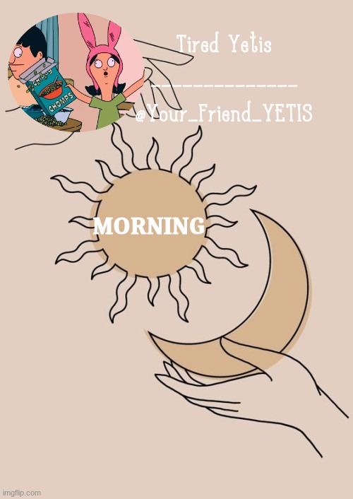 gm | MORNING | image tagged in morning yetis | made w/ Imgflip meme maker