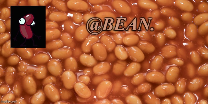 High Quality Bean announcement Blank Meme Template