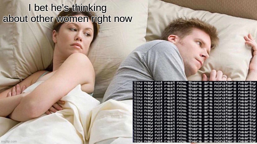 I Bet He's Thinking About Other Women | I bet he's thinking about other women right now | image tagged in memes,i bet he's thinking about other women | made w/ Imgflip meme maker