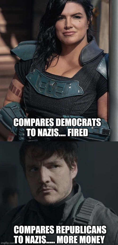 Star Wars Hypocrisy | COMPARES DEMOCRATS TO NAZIS.... FIRED; COMPARES REPUBLICANS TO NAZIS..... MORE MONEY | image tagged in star wars,hypocrisy,liberal logic | made w/ Imgflip meme maker