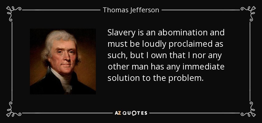 Thomas Jefferson quote slavery Blank Meme Template