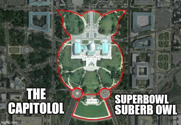 the temple | THE CAPITOLOL; SUBERB OWL; SUPERBOWL | image tagged in superbowl,superb owl | made w/ Imgflip meme maker