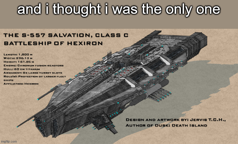 and i thought i was the only one | made w/ Imgflip meme maker