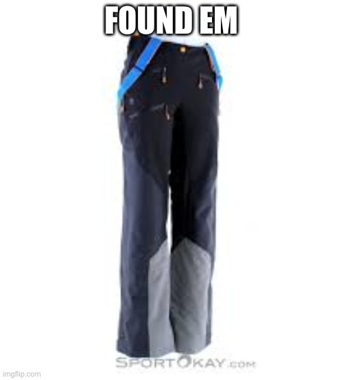 FOUND EM | made w/ Imgflip meme maker