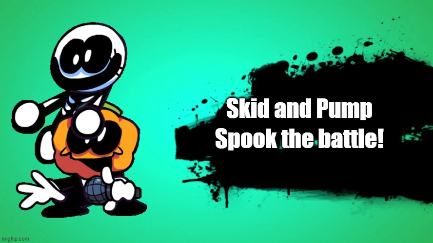 EVERYONE JOINS THE BATTLE | Skid and Pump; Spook the battle! | image tagged in everyone joins the battle | made w/ Imgflip meme maker