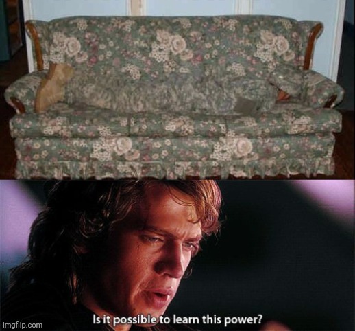 How do I learn this | image tagged in is it possible to learn this power,star wars,army,camouflage | made w/ Imgflip meme maker