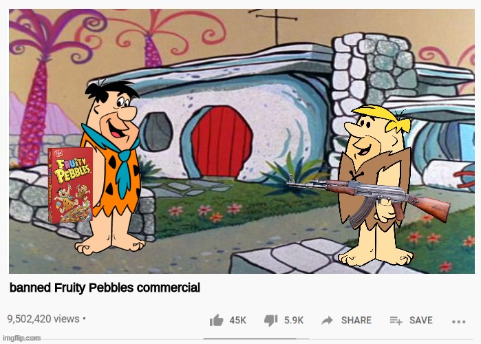 better give me those Pebbles Fred! | banned Fruity Pebbles commercial | image tagged in pebbles cereal,fake youtube videos,memes | made w/ Imgflip meme maker