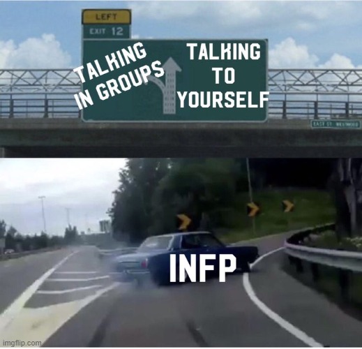 Talking to Self | image tagged in introvert,introverts | made w/ Imgflip meme maker