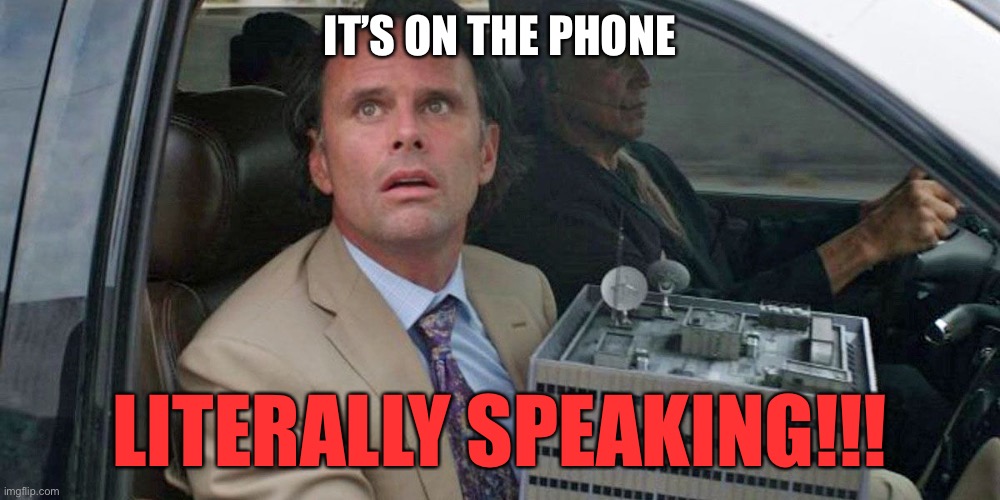 Sonny Burch | IT’S ON THE PHONE LITERALLY SPEAKING!!! | image tagged in sonny burch | made w/ Imgflip meme maker