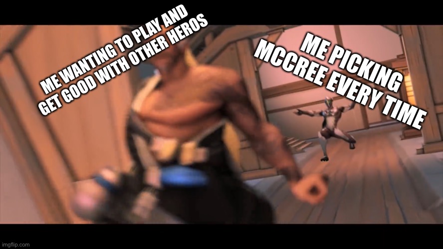 Why 13 | ME WANTING TO PLAY AND GET GOOD WITH OTHER HEROS; ME PICKING MCCREE EVERY TIME | image tagged in overwatch memes,hanzo,genji | made w/ Imgflip meme maker