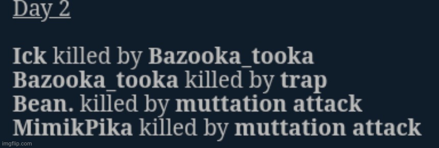 It's day 2 and we got our first death by a trap. | made w/ Imgflip meme maker
