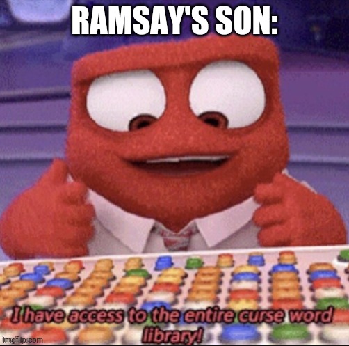 Lol. | RAMSAY'S SON: | image tagged in inside out | made w/ Imgflip meme maker