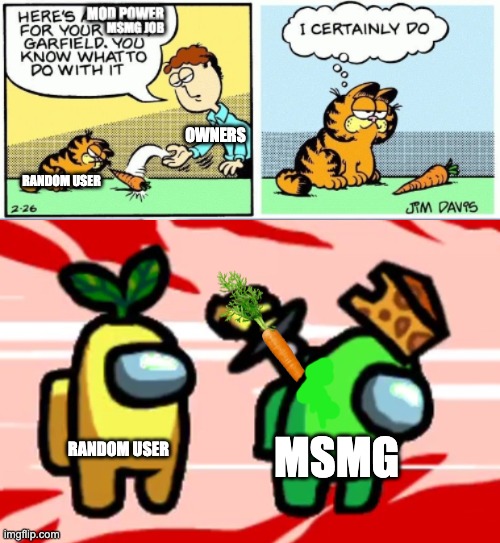 Daily msmg meme 2: Mod abuse boogaloo | made w/ Imgflip meme maker