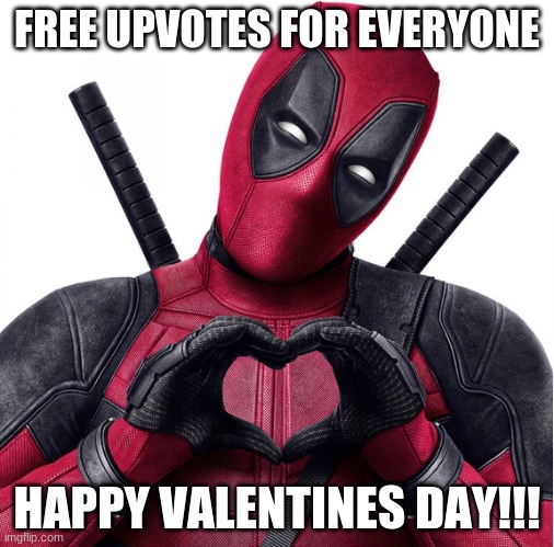 Deadpool heart | FREE UPVOTES FOR EVERYONE; HAPPY VALENTINES DAY!!! | image tagged in deadpool heart,valentine's day,true,free upvotes | made w/ Imgflip meme maker