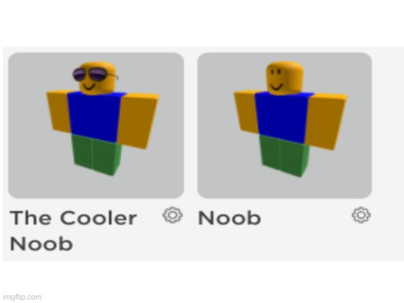 Noob Roblox | image tagged in roblox meme | made w/ Imgflip meme maker