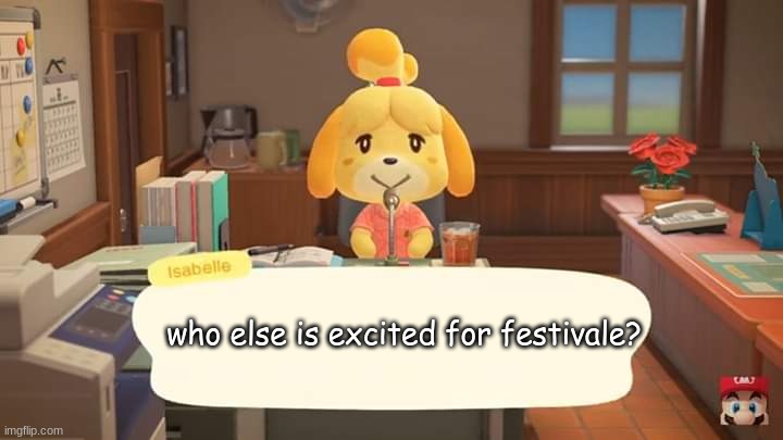 Title | who else is excited for festivale? | image tagged in isabelle animal crossing announcement | made w/ Imgflip meme maker