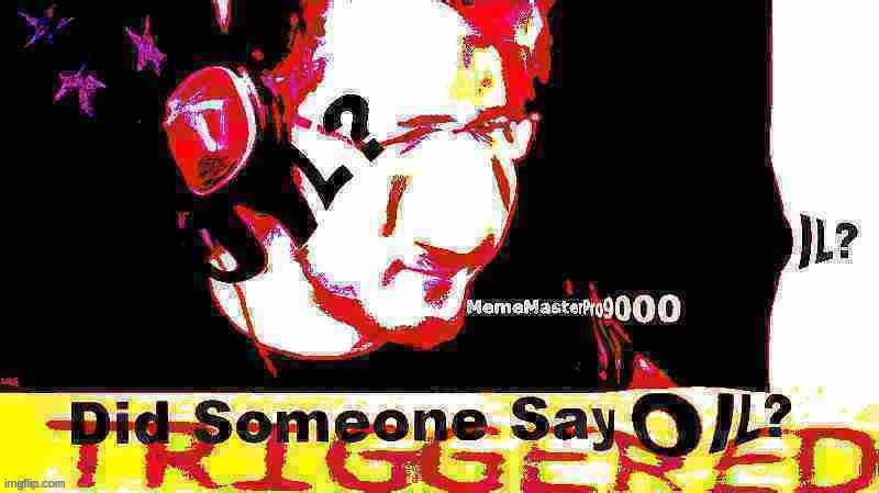 Deep fried Oil | image tagged in deep fried oil | made w/ Imgflip meme maker