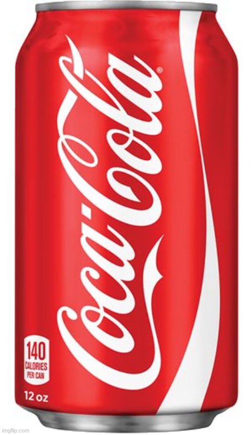 Coca Cola | image tagged in coca cola | made w/ Imgflip meme maker