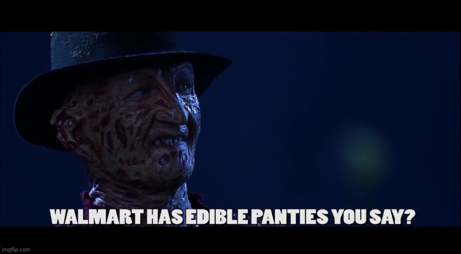 Freddy. | image tagged in panties,funny face | made w/ Imgflip meme maker