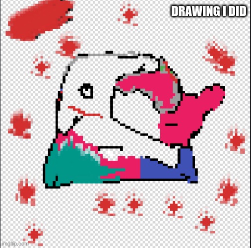 DRAWING I DID | made w/ Imgflip meme maker