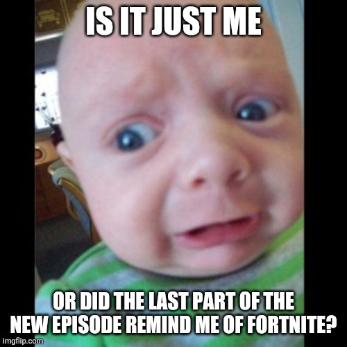 I SAID THE CURSED WORD! | IS IT JUST ME; OR DID THE LAST PART OF THE NEW EPISODE REMIND ME OF FORTNITE? | image tagged in uhhhhhhhhh,wandavision,fortnite | made w/ Imgflip meme maker