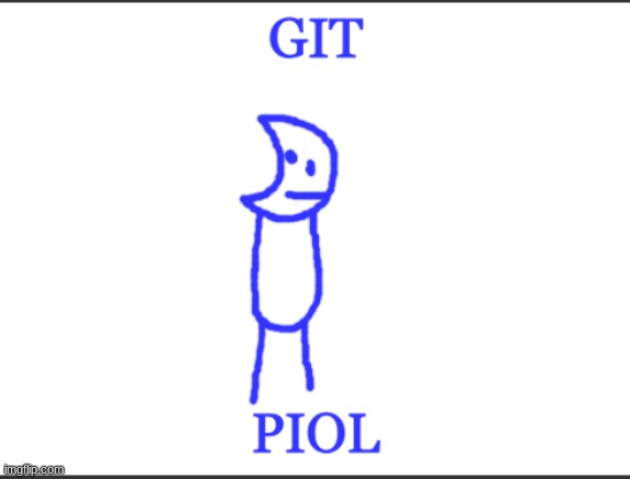 blue git piol | image tagged in blue git piol | made w/ Imgflip meme maker