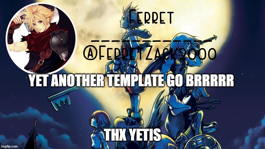 yet another temp | YET ANOTHER TEMPLATE GO BRRRRR; THX YETIS | image tagged in yet another temp | made w/ Imgflip meme maker