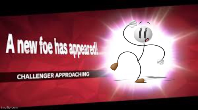 New smash character | image tagged in fun | made w/ Imgflip meme maker