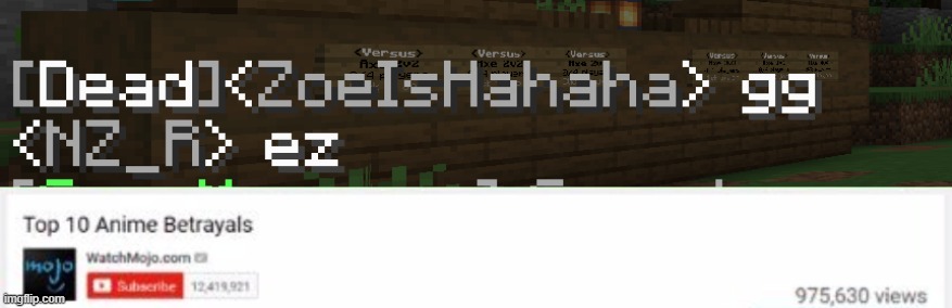image tagged in top 10 anime betrayals,minecraft,server,easy,gg,pvp | made w/ Imgflip meme maker