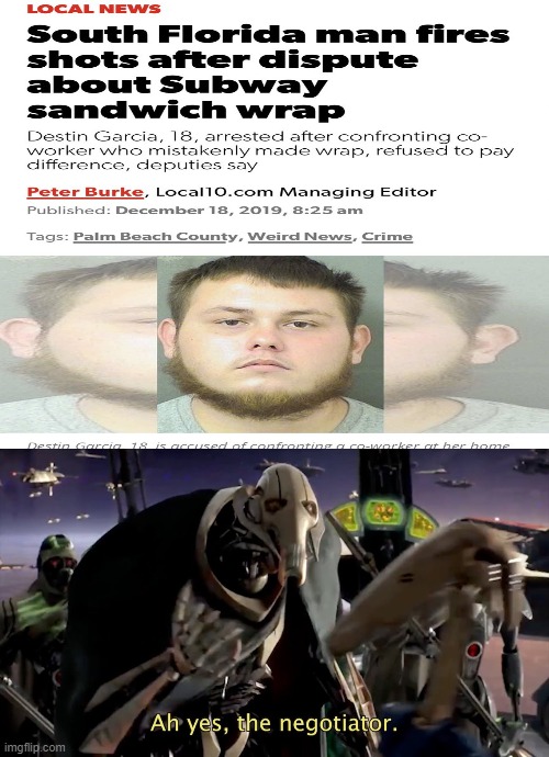 Must've been a long wait.. | image tagged in memes,ah yes the negotiator,florida man,funny,fun,star wars | made w/ Imgflip meme maker