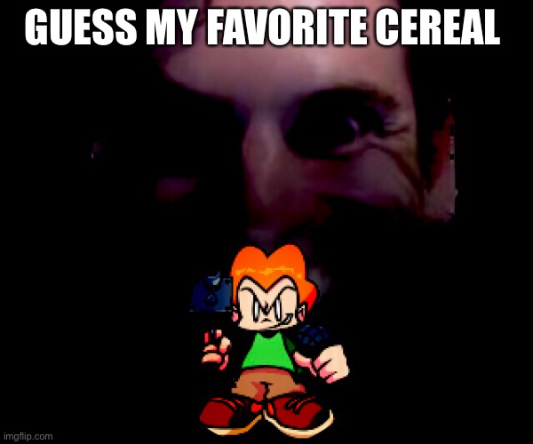 GUESS MY FAVORITE CEREAL | made w/ Imgflip meme maker