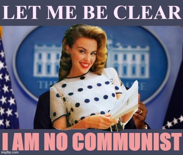 Then why would I use so many commies in my memes? [Stay tuned for exclusive candidate interview with the one and only Envoy] | LET ME BE CLEAR; I AM NO COMMUNIST | image tagged in obama let me be clear,commie,communist,presidential race,obama,communism | made w/ Imgflip meme maker