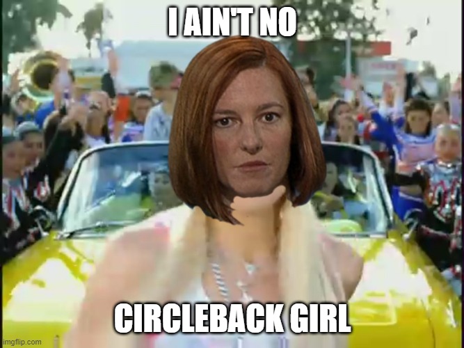 Circleback Girl | I AIN'T NO; CIRCLEBACK GIRL | image tagged in funny memes | made w/ Imgflip meme maker