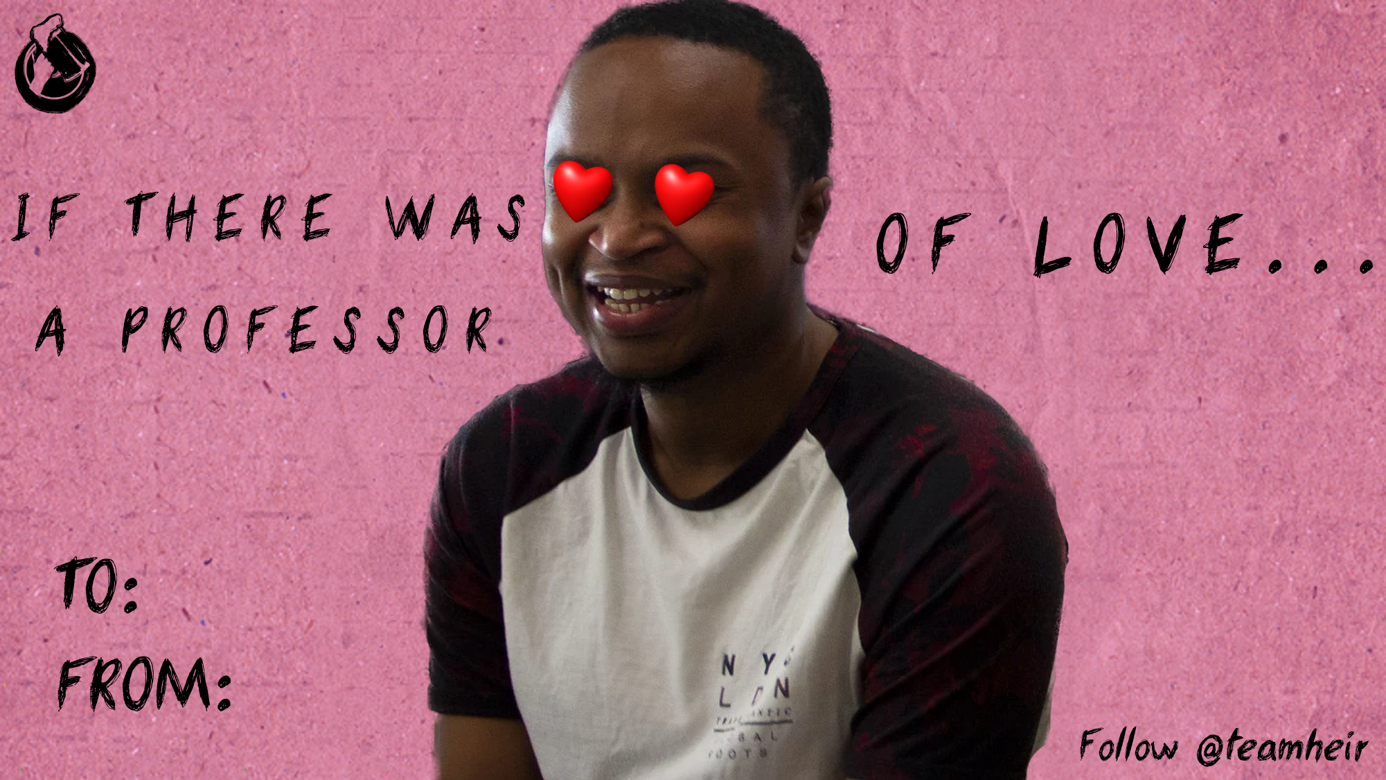 High Quality Prof Pro Valentine Blank Meme Template