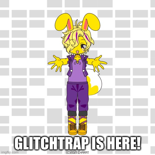 Glitchtrap has been made! | GLITCHTRAP IS HERE! | image tagged in fnaf | made w/ Imgflip meme maker