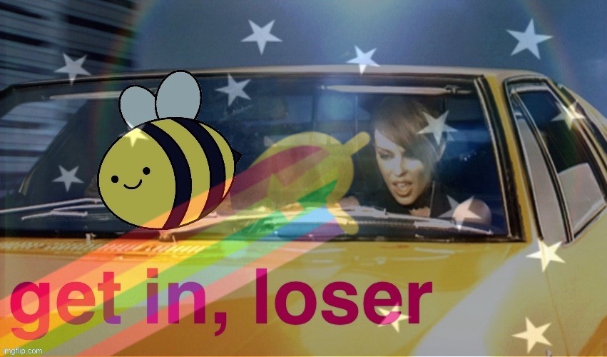 Beez/Kami for rainbow rides | image tagged in beez/kami propaganda get in loser,lgbtq,luxury,gay,space,communism | made w/ Imgflip meme maker