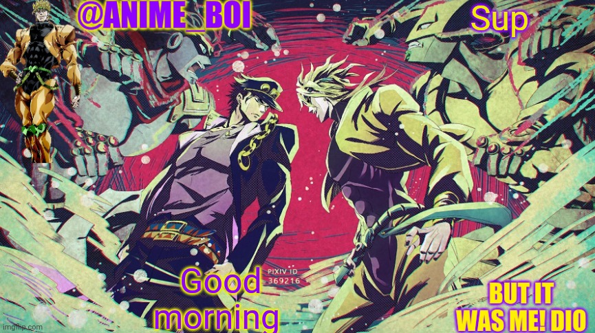 Sup; Good morning | made w/ Imgflip meme maker