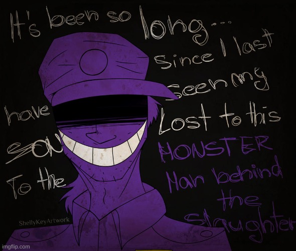 purple guy. | image tagged in memes,funny,purple guy,the man behind the slaughter,fnaf | made w/ Imgflip meme maker